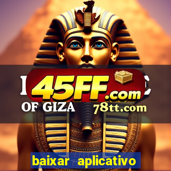 baixar aplicativo da estrela bet